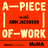 A Piece of Work - WNYC Studios