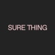 Sure Thing Podcast