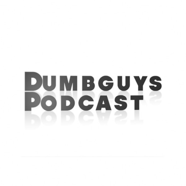 Dumbguys Podcast Artwork