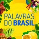 Palavras do Brasil