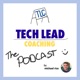 No. 86 - How are you in the tech lead role?