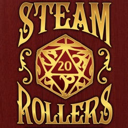 The Steam Rollers Adventure Podcast