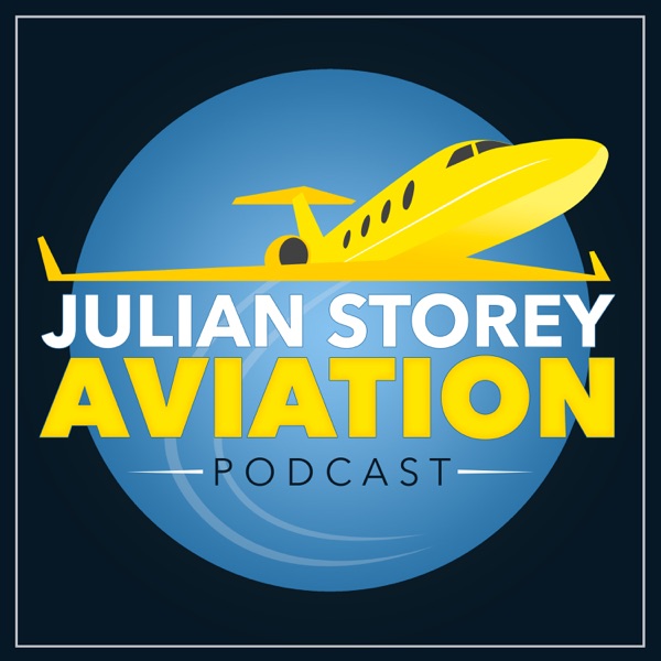 The Julian Storey Aviation Podcast Artwork