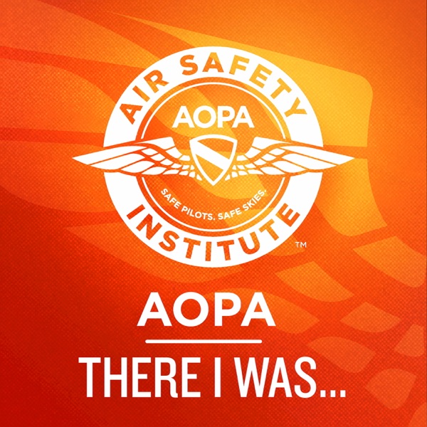 "There I was..." An Aviation Podcast Artwork