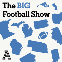 The BIG Football Show: A show about Big Ten football podcast