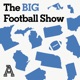 The BIG Football Show: A show about Big Ten football