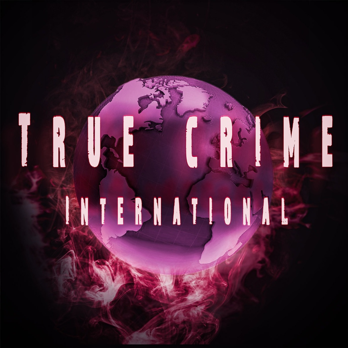 True Crime International Podcast Podtail