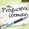 The Productive Woman