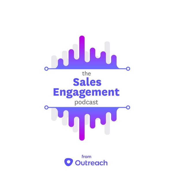 The Sales Engagement Podcast Artwork