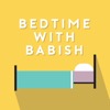 Bedtime with Babish