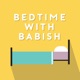 Bedtime with Babish