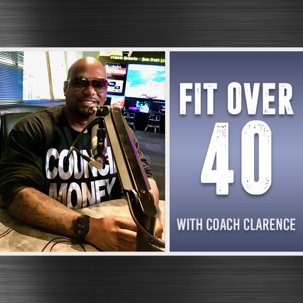 Fit Over 40 with Coach Clarence Artwork