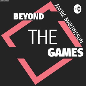 Beyond the Games