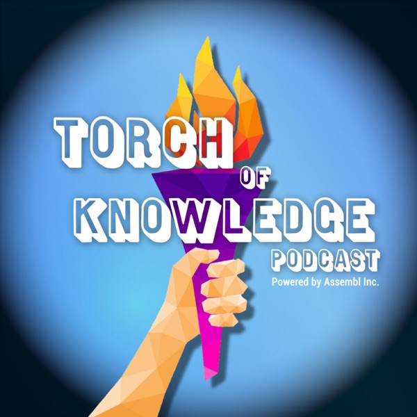 The Torch of Knowledge Podcast Artwork