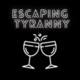Escaping Tyranny