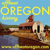 Offbeat Oregon History podcast podcast