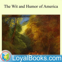 The Wit and Humor of America by Marshall Pinckney Wilder podcast