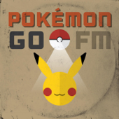 Pokemon Go FM - Bagelnoob & Nyancourt