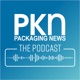 PKN Packaging News: The Podcast