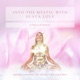 Into the Mystic with Svava Love - Episode #21 - Mirror of Light