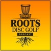 Roots Disc Golf Podcast artwork