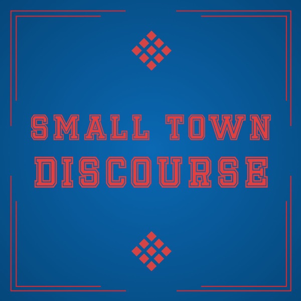 Small Town Discourse Artwork