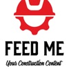 Feed Me Your Construction Content artwork