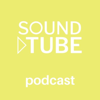 SoundTube podcast SoundTube podcast