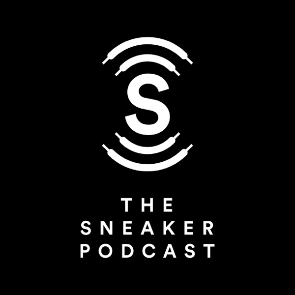 The Sneaker Podcast