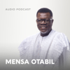 Mensa Otabil Audio Podcast - Pastor Mensa Otabil