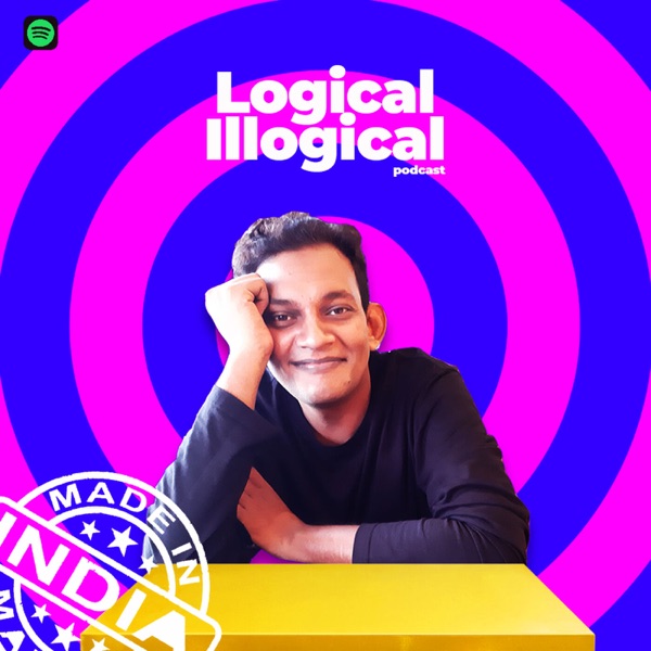 Logical Illogical - Presented by Nitesh Rao Artwork