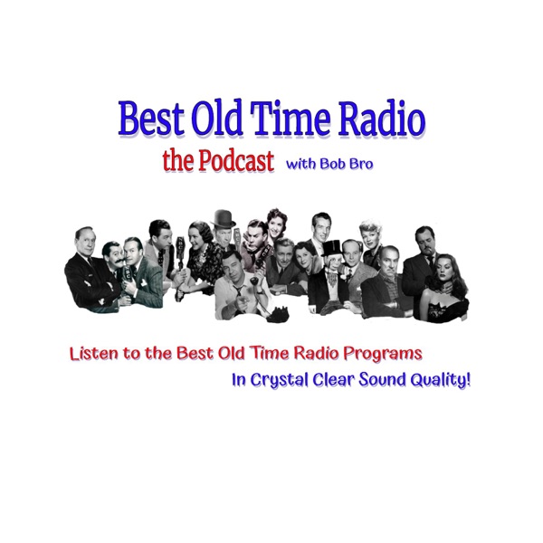 Best Old Time Radio Podcast Artwork