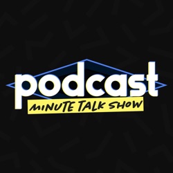 Final Goodbye: The End of Podcast Minute Talk Show
