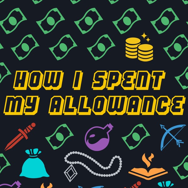 How I Spent My Allowance Artwork