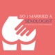 So I Married A Sexologist