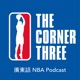The Corner 3 NBA Podcast