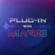 Plug-In with MARii