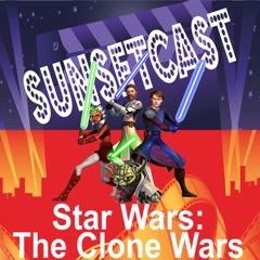 SunsetCast - Star Wars - The Clone Wars (Toons)