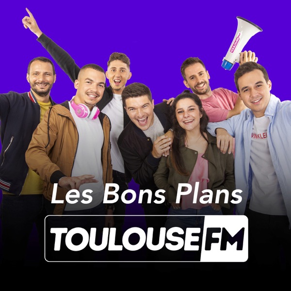 Les bons plans Toulouse FM