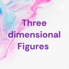 Three dimensional Figures  artwork