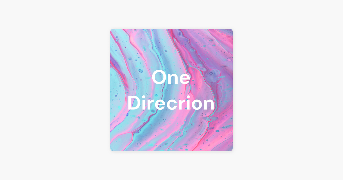 ‎One Direcrion on Apple Podcasts