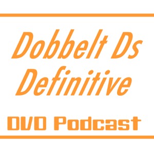 Double D's Definitive DVD Podcast - Audio Commentaries