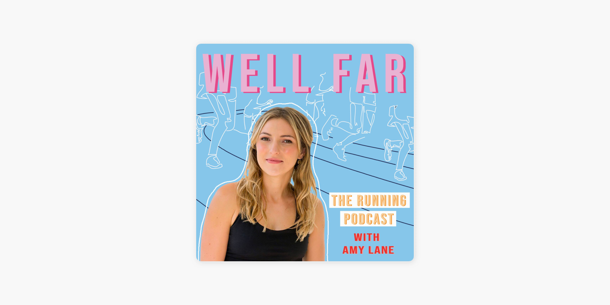 well far the running podcast on apple podcasts