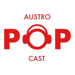 AUSTROPOPCAST #08 Norbert Schneider – 50 Jahre Austropop (Teil 1)