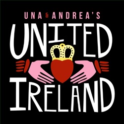 Una and Andrea's United Ireland