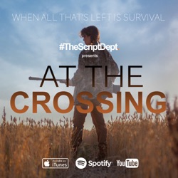 Part 1 | At the Crossing