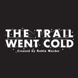 The Trail Went Cold – Episode 230 – Lynette Culver podcast episode