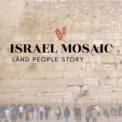 Israel Mosaic: Land People Story