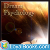 Dream Psychology by Sigmund Freud - Loyal Books