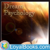 Dream Psychology by Sigmund Freud podcast